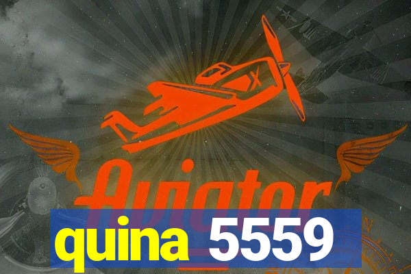 quina 5559